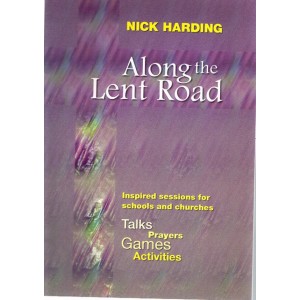 Along The Lent Road by Nick Harding